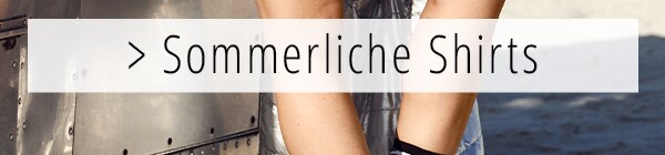 Sommerliche Shirts